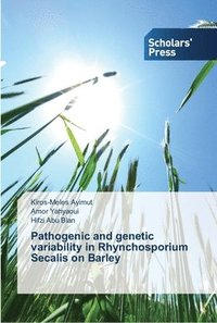 bokomslag Pathogenic and genetic variability in Rhynchosporium Secalis on Barley