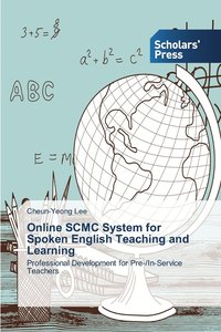 bokomslag Online SCMC System for Spoken English Teaching and Learning