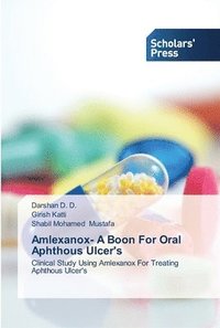 bokomslag Amlexanox- A Boon For Oral Aphthous Ulcer's