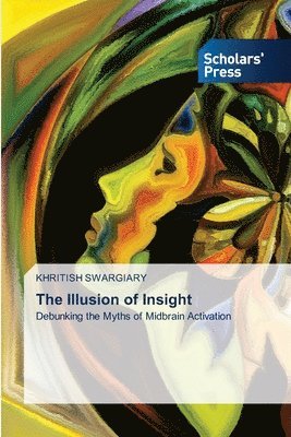 Khritish Swargiary - Illusion of Insight, Häftad