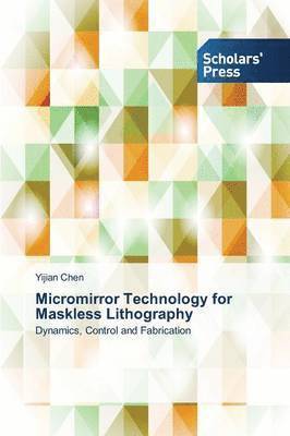 bokomslag Micromirror Technology for Maskless Lithography