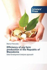bokomslag Efficiency of pig farm production in the Republic of Macedonia