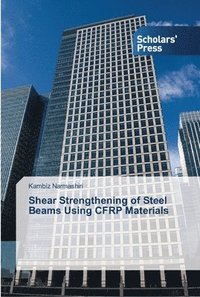 bokomslag Shear Strengthening of Steel Beams Using CFRP Materials