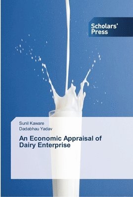An Economic Appraisal of Dairy Enterprise 1