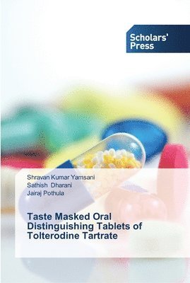 Taste Masked Oral Distinguishing Tablets of Tolterodine Tartrate 1