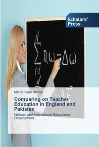 bokomslag Comparing on Teacher Education in England and Pakistan