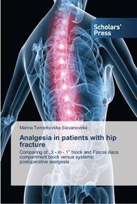 bokomslag Analgesia in patients with hip fracture