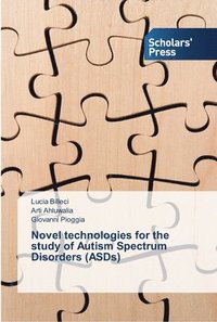 bokomslag Novel technologies for the study of Autism Spectrum Disorders (ASDs)