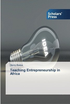 Teaching Entrepreneurship in Africa 1