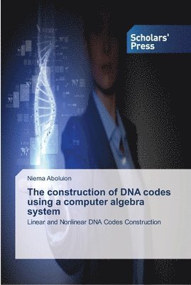 The construction of DNA codes using a computer algebra system 1