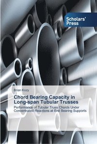 bokomslag Chord Bearing Capacity in Long-span Tubular Trusses