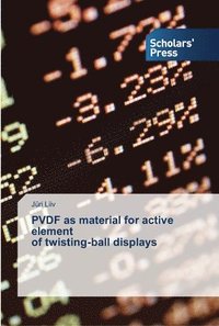 bokomslag PVDF as material for active element of twisting-ball displays
