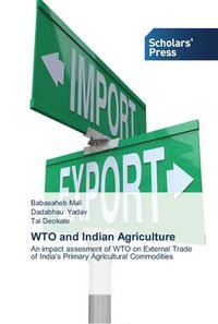 bokomslag WTO and Indian Agriculture