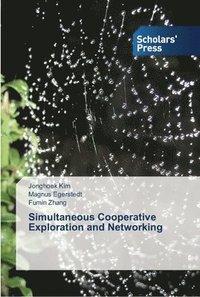 bokomslag Simultaneous Cooperative Exploration and Networking