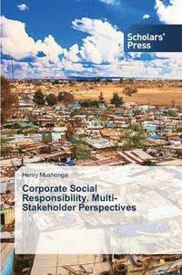bokomslag Corporate Social Responsibility. Multi-Stakeholder Perspectives