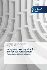 bokomslag Integrated Waveguide for Biosensor Application