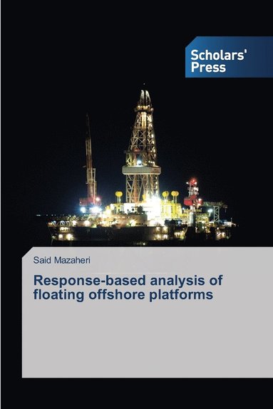 bokomslag Response-based analysis of floating offshore platforms