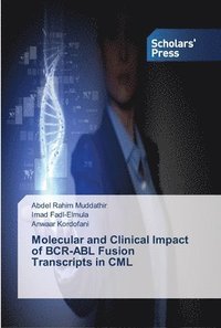 bokomslag Molecular and Clinical Impact of BCR-ABL Fusion Transcripts in CML