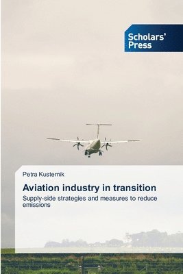 bokomslag Aviation industry in transition