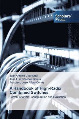 bokomslag A Handbook of High-Radix Combined Switches