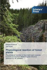 bokomslag Physiological reaction of forest plants