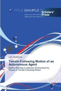 bokomslag Terrain-Following Motion of an Autonomous Agent