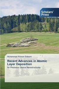 bokomslag Recent Advances in Atomic Layer Deposition