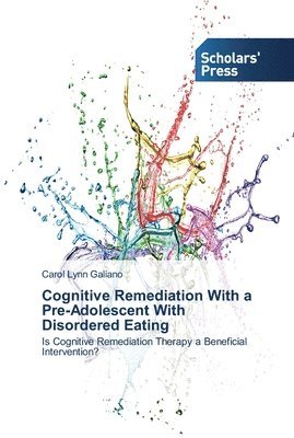 Cognitive Remediation With a Pre-Adolescent With Disordered Eating 1