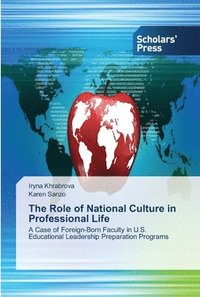 bokomslag The Role of National Culture in Professional Life