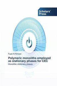 bokomslag Polymeric monoliths employed as stationary phases for CEC