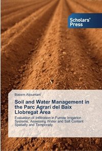 bokomslag Soil and Water Management in the Parc Agrari del Baix Llobregat Area