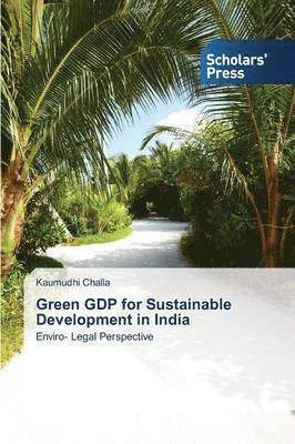 Green GDP for Sustainable Development in India 1