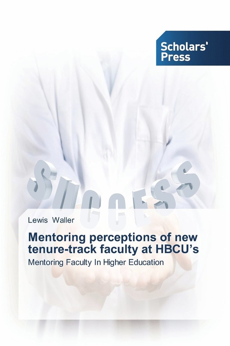 Mentoring perceptions of new tenure-track faculty at HBCU's 1