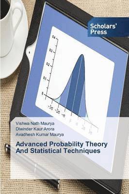 Advanced Probability Theory And Statistical Techniques 1