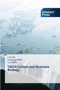 bokomslag TACHI Culture and Business Strategy