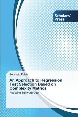 An Approach to Regression Test Selection Based on Complexity Metrics 1
