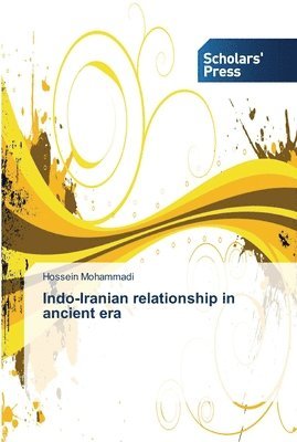 bokomslag Indo-Iranian relationship in ancient era