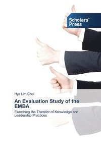 bokomslag An Evaluation Study of the EMBA