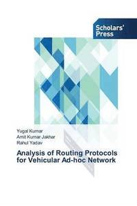 bokomslag Analysis of Routing Protocols for Vehicular Ad-hoc Network