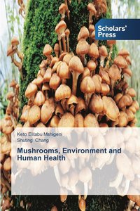 bokomslag Mushrooms, Environment and Human Health