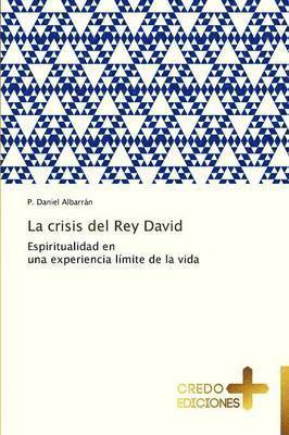 bokomslag La Crisis del Rey David