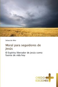 bokomslag Moral Para Seguidores de Jesus