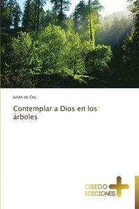 bokomslag Contemplar a Dios En Los Arboles