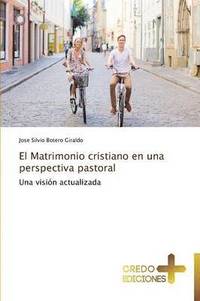 bokomslag El Matrimonio cristiano en una perspectiva pastoral