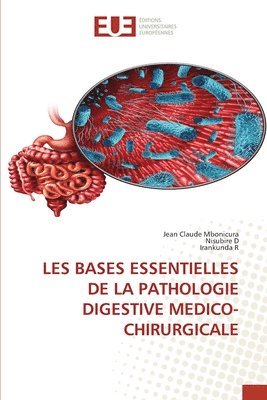 bokomslag Les Bases Essentielles de la Pathologie Digestive Medico-Chirurgicale