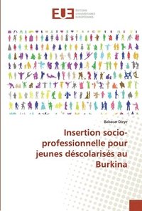 bokomslag Insertion socio-professionnelle pour jeunes dscolariss au Burkina