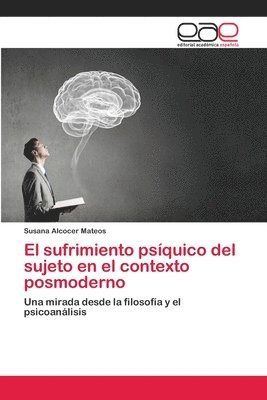 bokomslag sufrimiento psíquico del sujeto en el contexto posmoderno