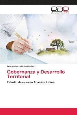 Percy Alberto Bobadilla Díaz - Gobernanza y Desarrollo Territorial, Häftad