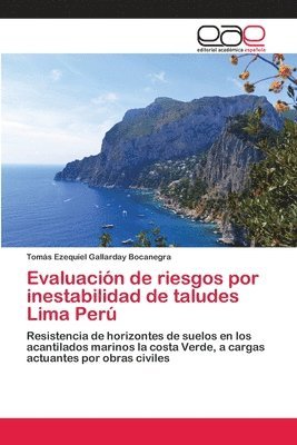 Evaluacin de riesgos por inestabilidad de taludes Lima Per 1