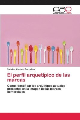 El perfil arquetipico de las marcas 1